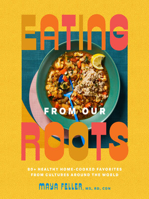 cover image of Eating from Our Roots